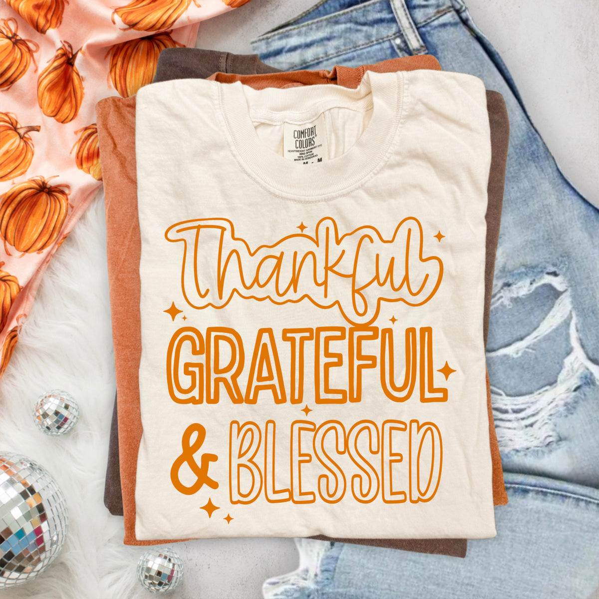 Thankful Grateful Blessed