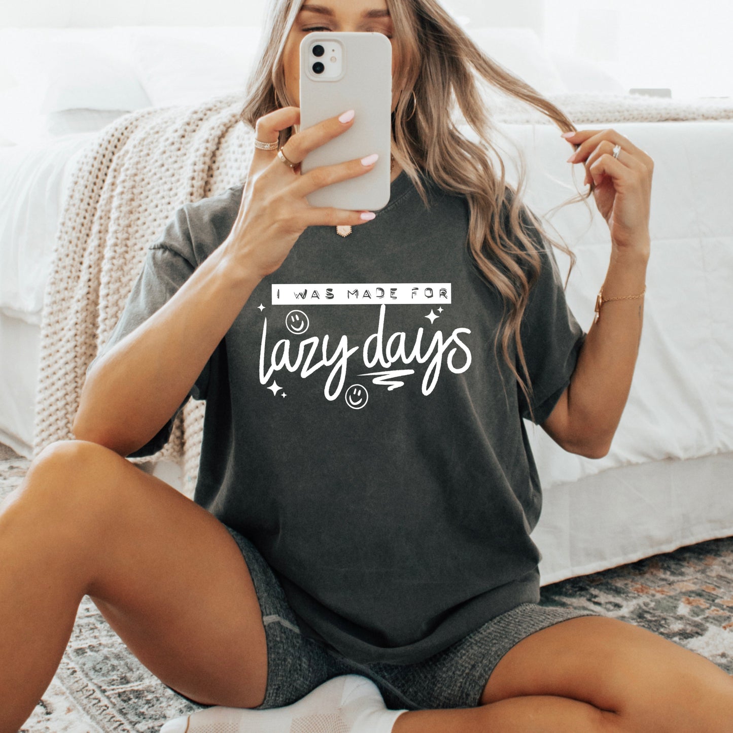 I Was Made For Lazy Days